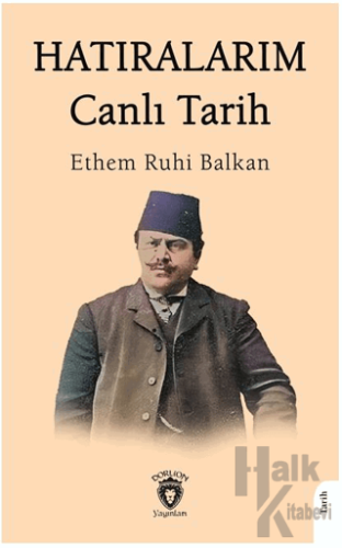 Hatıralarım Canlı Tarih