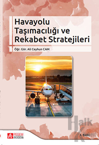 Havayolu Taşımacılığı ve Rekabet Stratejileri