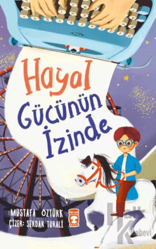 Hayal Gücünün İzinde - Halkkitabevi