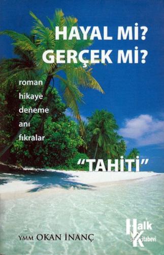 Hayal mi? Gerçek mi?