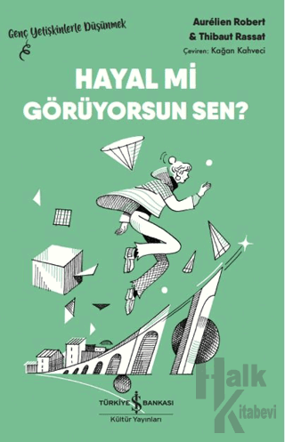 Hayal mi Görüyorsun Sen?