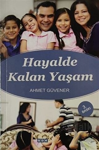 Hayalde Kalan Yaşam