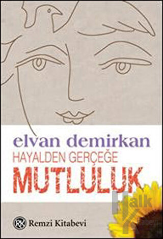 Hayalden Gerçeğe Mutluluk - Halkkitabevi