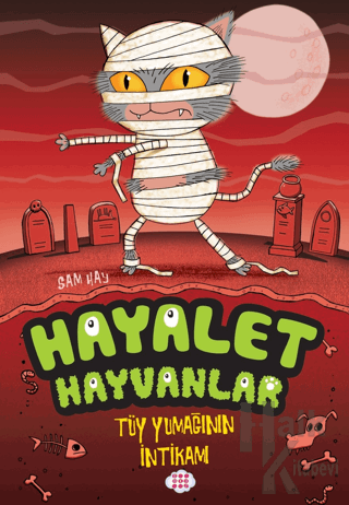 Hayalet Hayvanlar - Tüy Yumağının İntikamı - Halkkitabevi