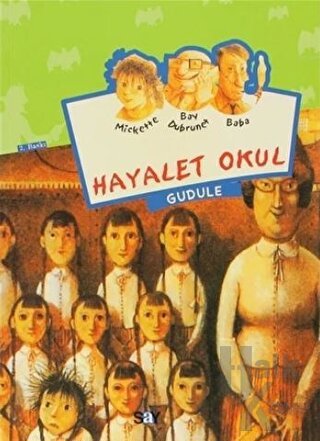 Hayalet Okul - Mickette Serisi -1