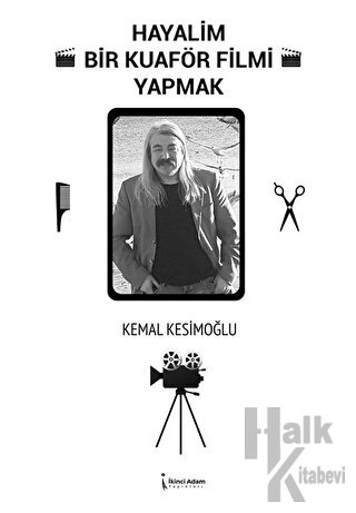 Hayalim Bir Kuaför Filmi Yapmak