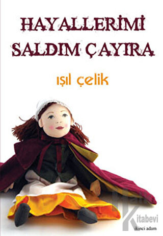 Hayallerimi Saldım Çayıra