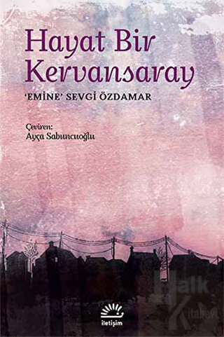 Hayat Bir Kervansaray