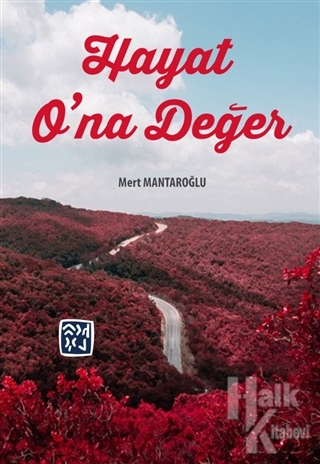 Hayat O'na Değer