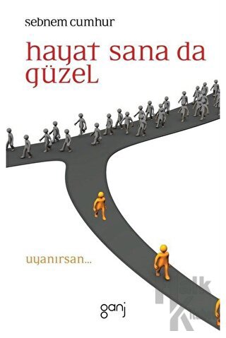 Hayat Sana da Güzel