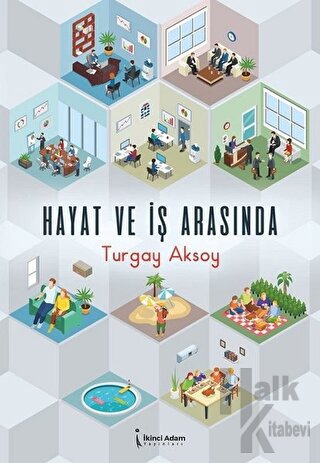 Hayat ve İş Arasında