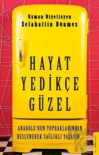 Hayat Yedikçe Güzel