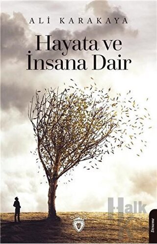 Hayata ve İnsana Dair - Halkkitabevi