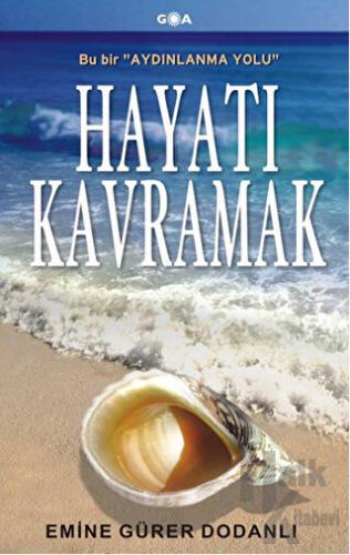 Hayatı Kavramak