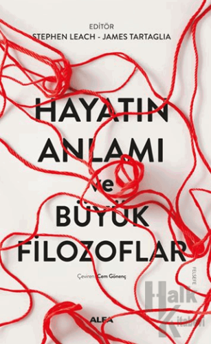 Hayatın Anlamı ve Büyük Filozoflar