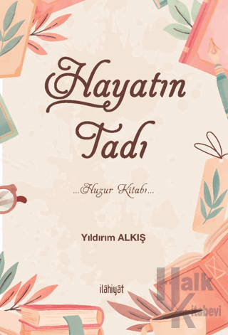 Hayatın Tadı - Halkkitabevi