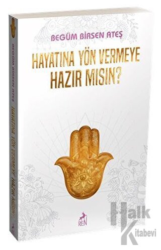 Hayatına Yön Vermeye Hazır mısın?