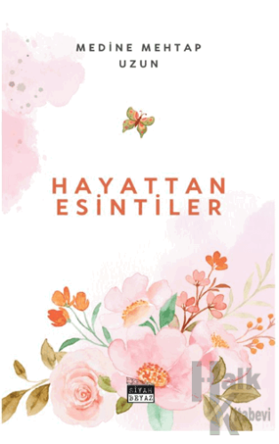 Hayattan Esintiler