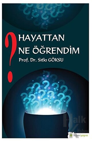 Hayattan Ne Öğrendim? - Halkkitabevi