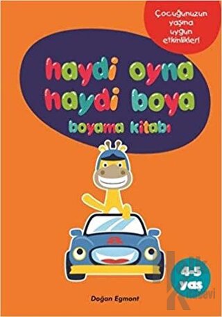 Haydi Oyna Haydi Boya Boyama Kitabı 2 (4-5 Yaş) - Halkkitabevi