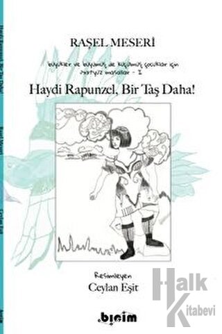 Haydi Rapunzel, Bir Taş Daha!