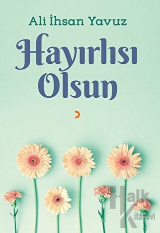 Hayırlısı Olsun