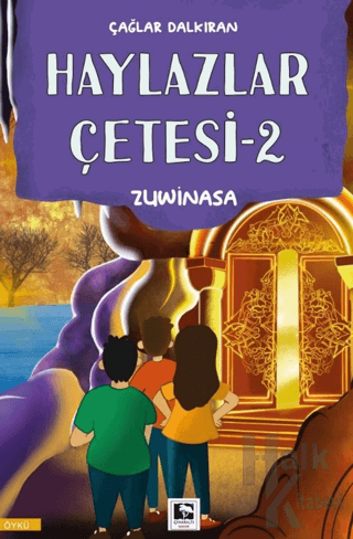 Haylazlar Çetesi - 2 - Halkkitabevi