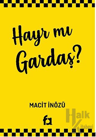 Hayr Mı Gardaş? - Halkkitabevi