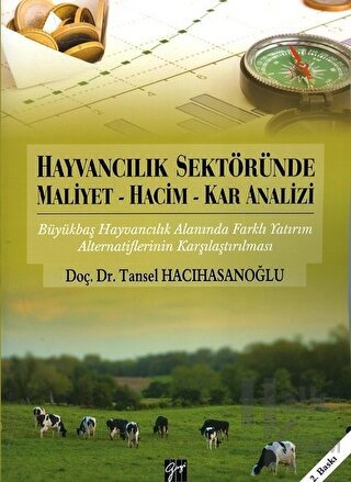 Hayvancılık Sektöründe Maliyet - Hacim - Kar Analizi