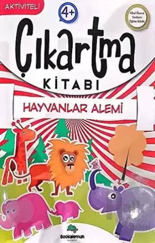 Hayvanlar Alemi - Aktiviteli Çıkartma Kitabı