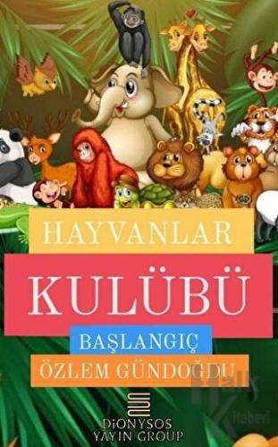 Hayvanlar Kulübü Başlangıç