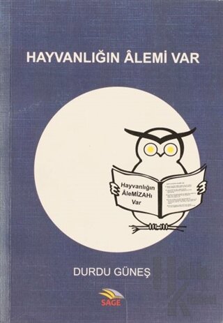 Hayvanlığın Alemi Var