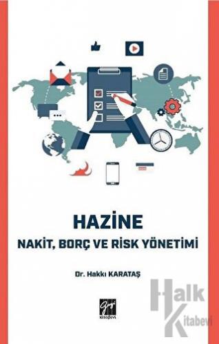 Hazine - Nakit Borç ve Risk Yönetimi