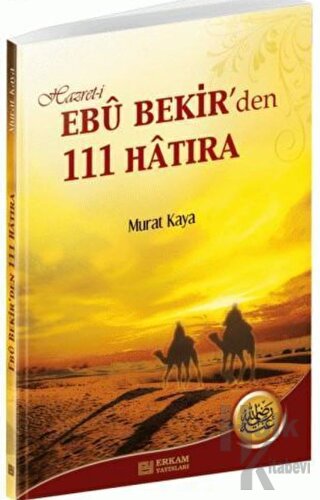 Hazret-i Ebu Bekir'den 111 Hatıra - Halkkitabevi