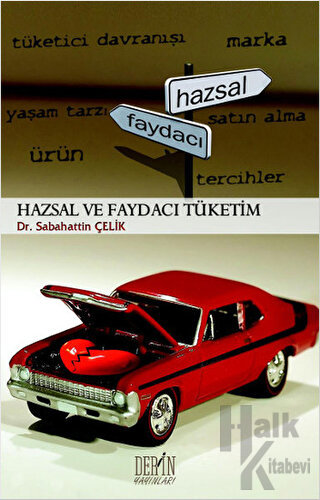 Hazsal ve Faydacı Tüketim