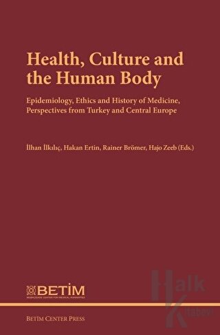 Health Culture and The Human Body (Ciltli)