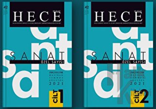 Hece Aylık Edebiyat Dergisi Yıl: 25 Sayı: 294/295/296 Haziran/Temmuz/Ağustos 2021 - Sanat Özel Sayı: 42 (2 Cilt Takım)