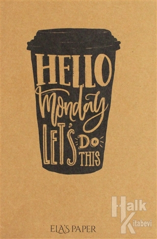 Hello Monday Let's Do This