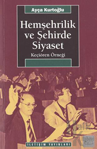 Hemşehrilik ve Şehirde Siyaset