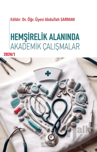 Hemşirelik Alanında Akademik Çalışmalar - Halkkitabevi