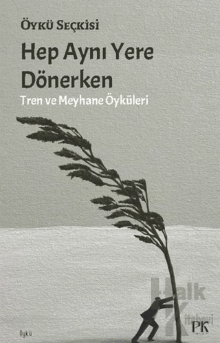 Hep Aynı Yere Dönerken - Halkkitabevi