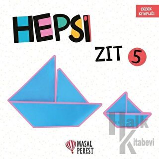 Hepsi Zıt 5