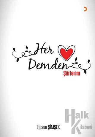 Her Demden Şiirlerim - Halkkitabevi