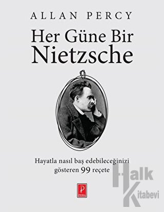 Her Güne Bir Nietzsche