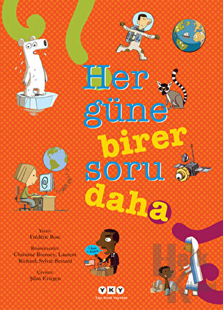 Her Güne Birer Soru Daha (Çocuk Kitapları 8-12 Yaş) (Ciltli)