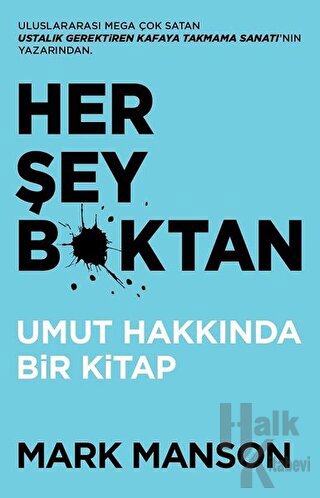 Her Şey B*ktan