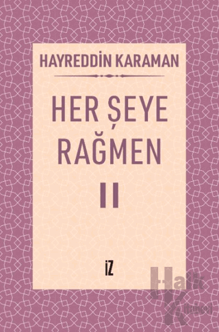 Her Şeye Rağmen II