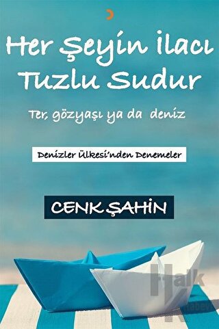 Her Şeyin İlacı Tuzlu Sudur