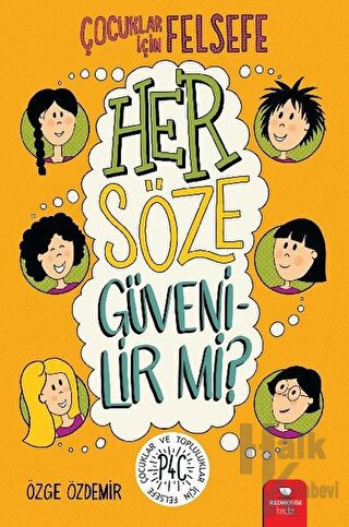 Her Söze Güvenilir mi?