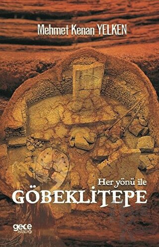 Her Yönü İle Göbeklitepe